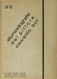 Osvaldo Bot - 20 sfumoxilografie del pittore Oswaldo Bot - 1933